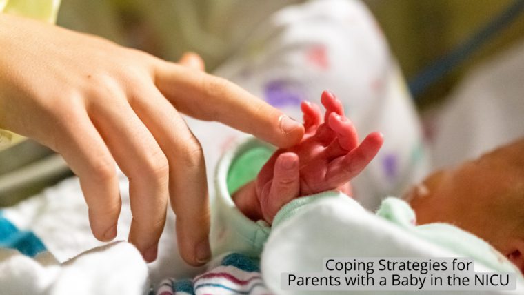 Coping Strategies For Parents With a Baby In The NICU